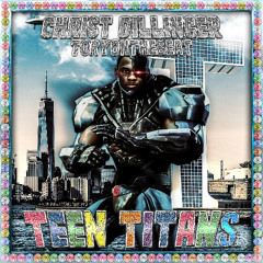 CHRIST DILLINGER - TEEN TITANS (PRODUCED BY TORYONTHEBEAT)