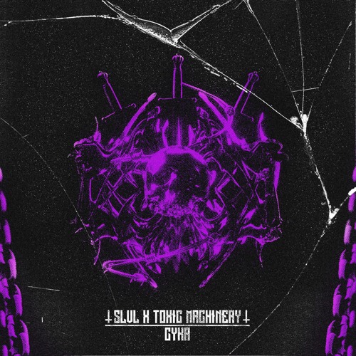FREE DOWNLOAD | SLVL & Toxic Machinery - Cyka