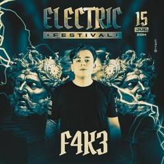 F4K3 @ ELECTRIC FESTIVAL SET JULY 2023 (Melodic Techno & Progressive House)