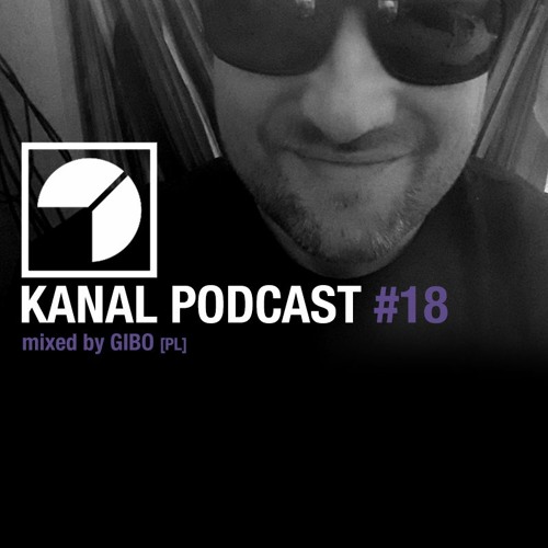KANAL PODCAST #18 - Mixed by GIBO [PL] (September 2022)