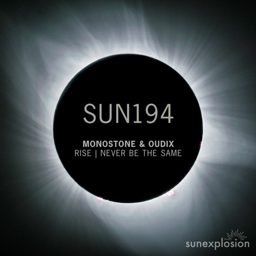 Monostone, Oudix - Never be the same (Original Mix)