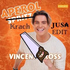 Aperol Krach - Vincent Gross (Jusa Edit) Free Download