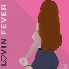 Lovin' Fever