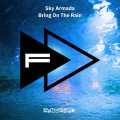 Bring on the Rain (Extended Mix)