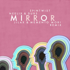Mirror (Jilax & Memento Mori Remix)