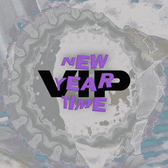 New Year Time VIP (2017)