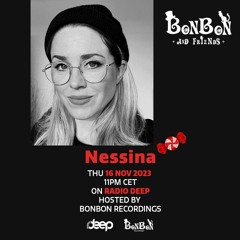 BonBon and Friends - Nessina @ Radio Deep 16 Nov 2023