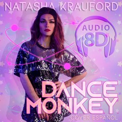 Dance Mokey AUDIO 8D (use auriculares) - Natasha Krauford