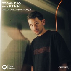 To Van Kao invite B E N N - 04 Juillet 2024