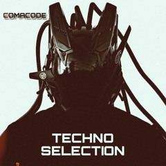 Comacode Techno Selection #16