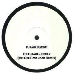 FJAAK - Unity (Mr. G's Time Jack Remix)