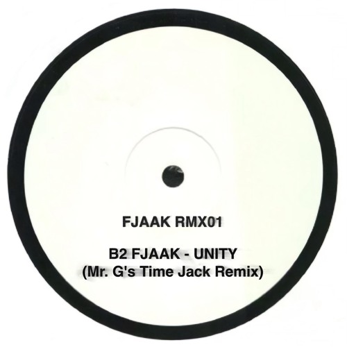 FJAAK - Unity (Mr. G's Time Jack Remix)