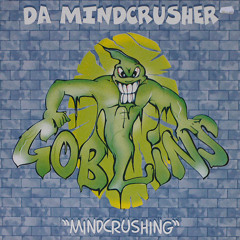 Da Mindcrusher - Mindcrushing (Remix By DJ Epitaph)