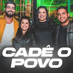 Rayane e Rafaela, Henrique e Juliano - Cadê O Povo (Download / Baixar) ↓