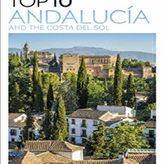 (PDF/DOWNLOAD) DK Eyewitness Top 10 AndalucÃ­a and the Costa del Sol (