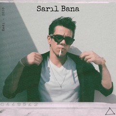 Anıl Emre Daldal - Sarıl Bana