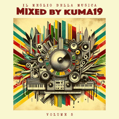 Mixed by Kuma19 - Vol5 - Reggae