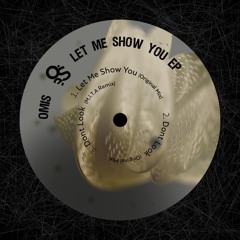 Let Me Show You Ep [On Edge Society]