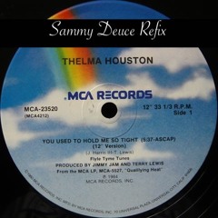 Thelma Houston 'You Used To Hold Me So Tight' (Sammy Deuce Refix) - Free Download