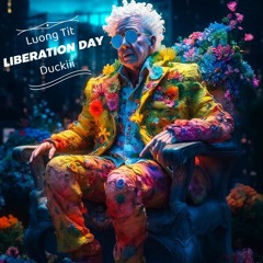 30/4 Vietnam Liberation Day | Ducki x Lượng Tít |