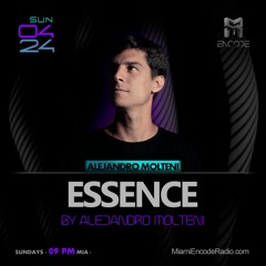 Essence Radio Show - Ep. 2 - Miami Encode Radio