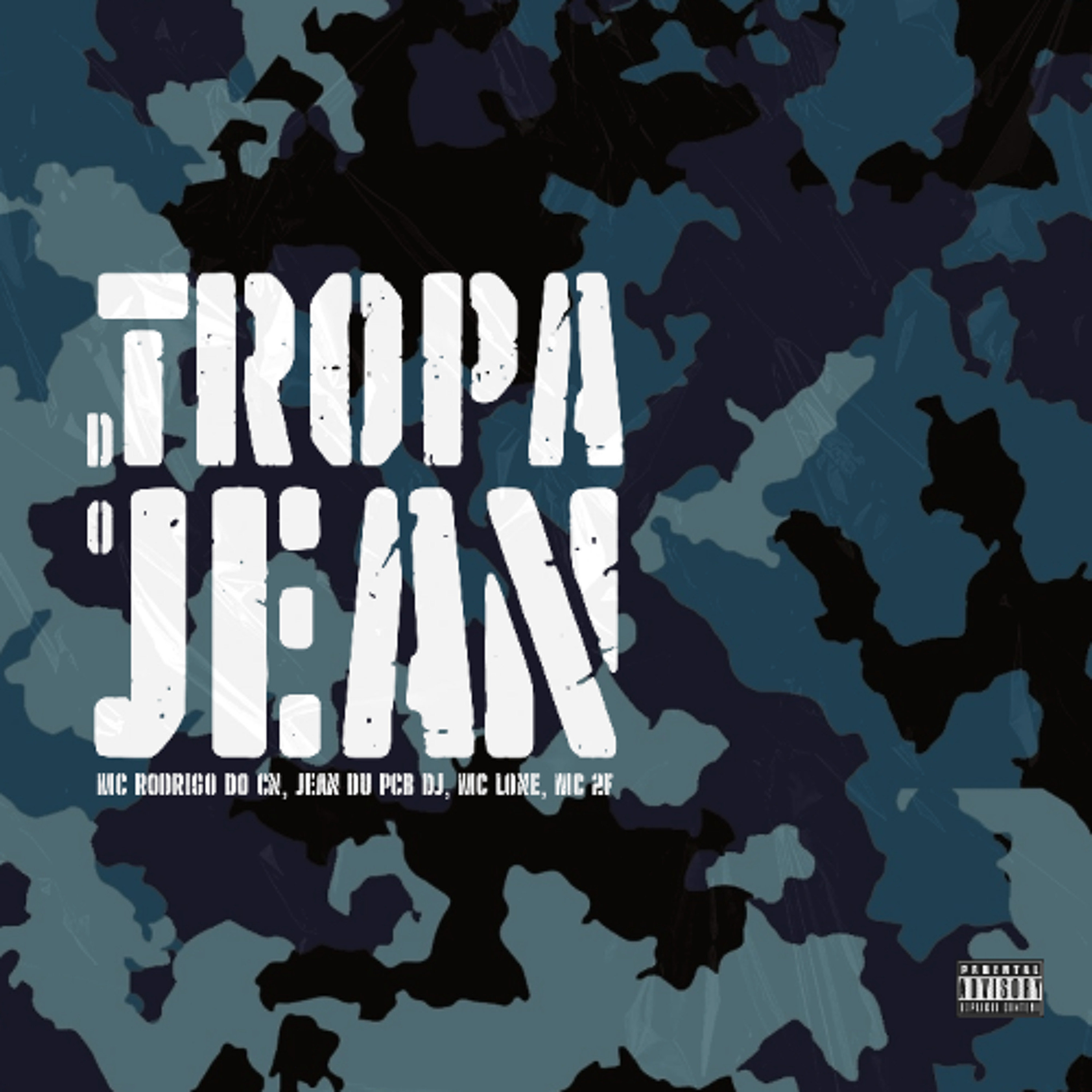 TROPA DO JEAN - MC RODRIGO DO CN, JEAN DU PCB DJ, MC LONE, MC 2F episode artwork