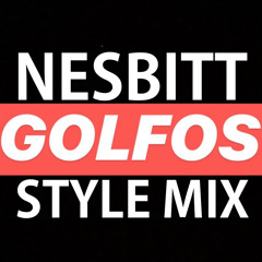 Nesbitt’s GOLFOS Mix (Pawsa, Dennis Cruz)