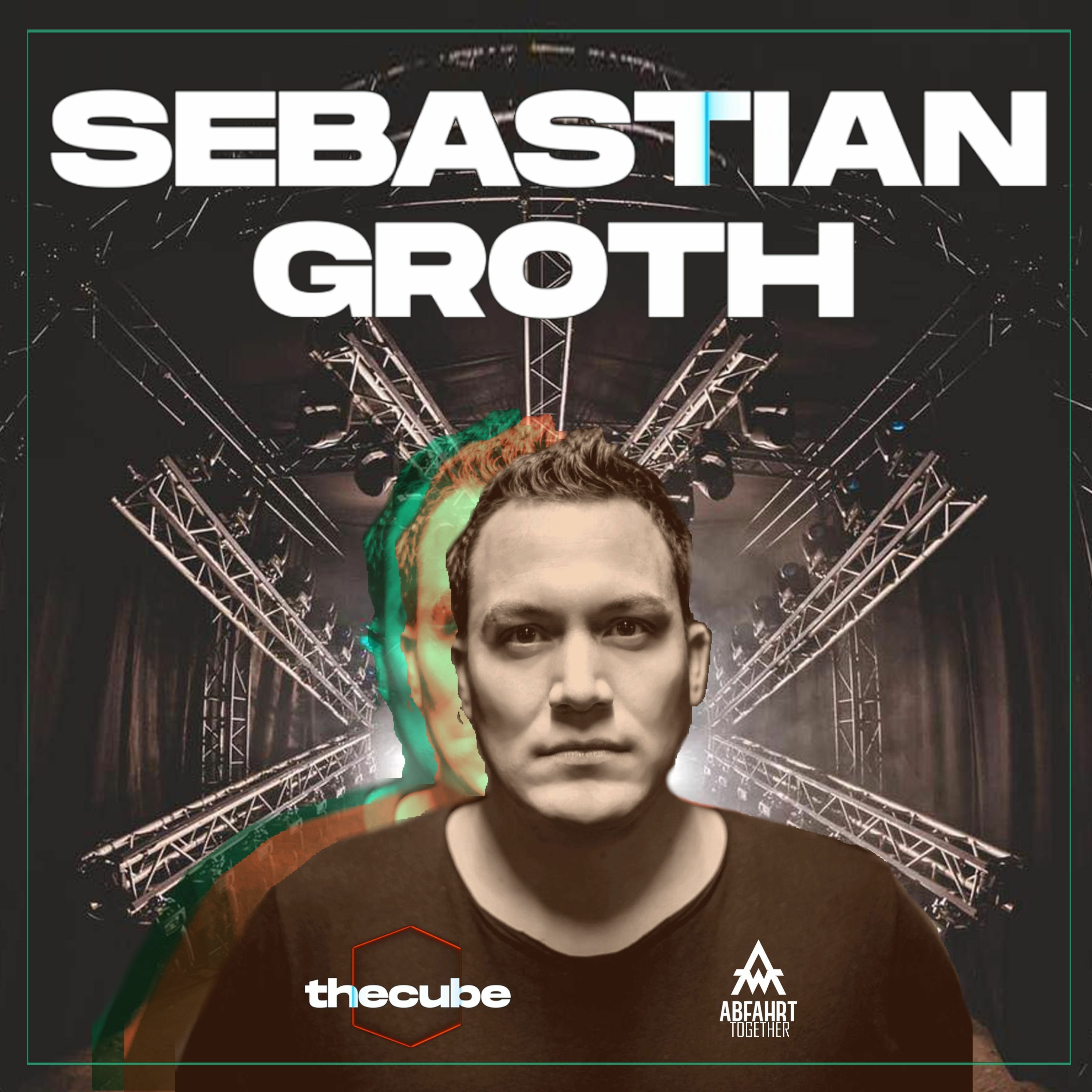 Sebastian Groth | Dj - Mixes & Podcast