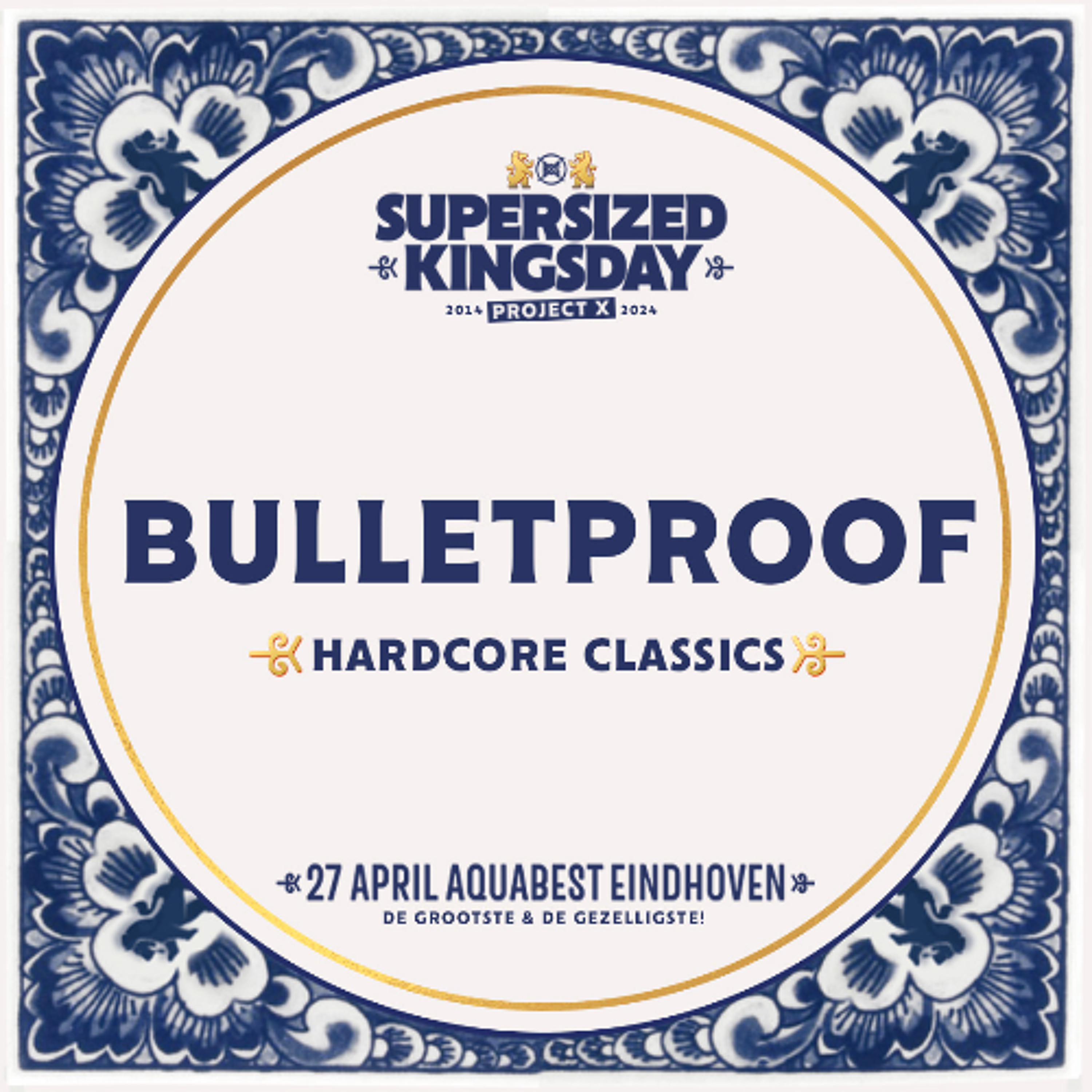 Supersized Kingsday 2024 | Hardcore Classics | Bulletproof: Early Uptempo episode artwork