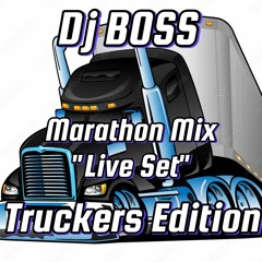 Truckers Edition Mix "Live Set 7Hr. Mix"