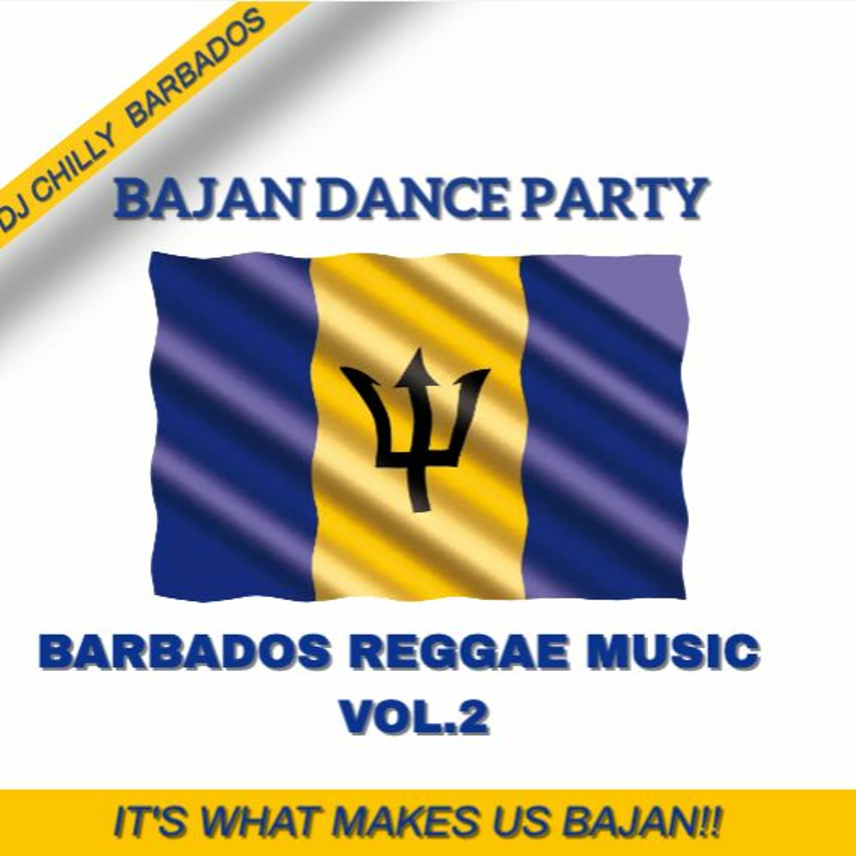 Bajan Dance Party - Barbados Reggae Music Vol.2 - DJ Chilly Barbados episode artwork