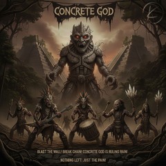 Concrete God
