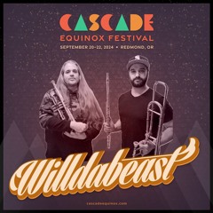 Willdabeast @ Cascade Equinox Festival 2024 Live Set