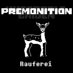 [UTG: Premonition OST] - Rauferei