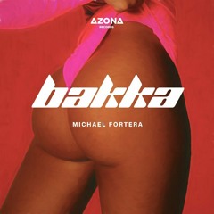 Michael Fortera - Bakka [FREE DOWNLOAD]