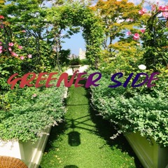 Greener side