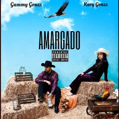 AMARGADO (Gammy Gonzz & Kary Gonzz)
