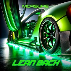 MORSURE - LEAN BACK