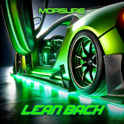MORSURE - LEAN BACK