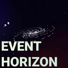 Event Horizon (with graysgames)