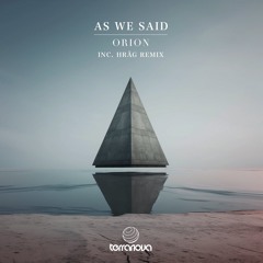PREMIERE:  As We Said - Orion (Original Mix) [Terranova]