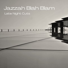 Jazzah Blah Blam