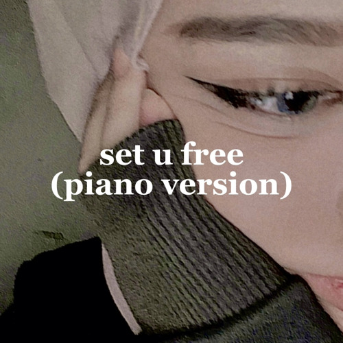 set u free (piano version)