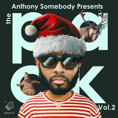 ANTHONY SOMEBODY presents THE PACK Vol.2