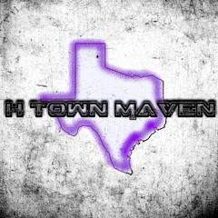 H-TOWN MAVEN (Prod. Bamboon)