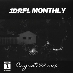 1DRFL Monthly Mix - August '22