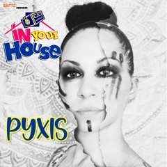Dirtbox Recordings Presents "In Your House" 029- PXYIS