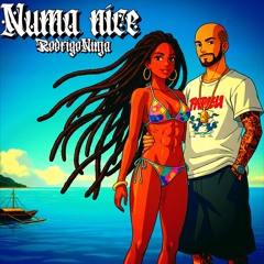 Numa nice - Rodrigo Ninja.mp3