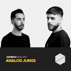 Juicebox Radio 079 - Analog Jungs