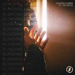 Coopex & EBEN - Blinding Lights (ft. Tim Moyo)